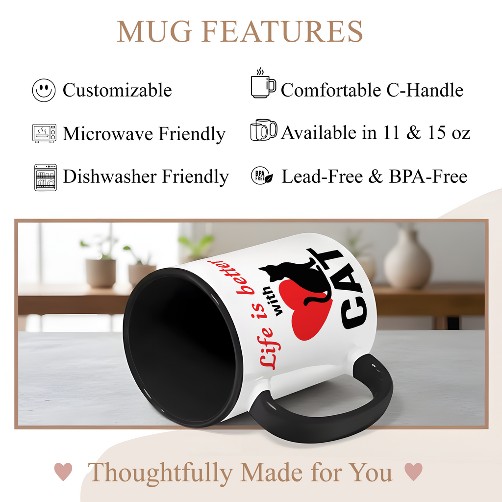 Life Is Better With Cats Mug – Cat Lover Coffee Cup – Cute Cat Mom Gift – 11oz 15oz Ringer Mug | Mug 129